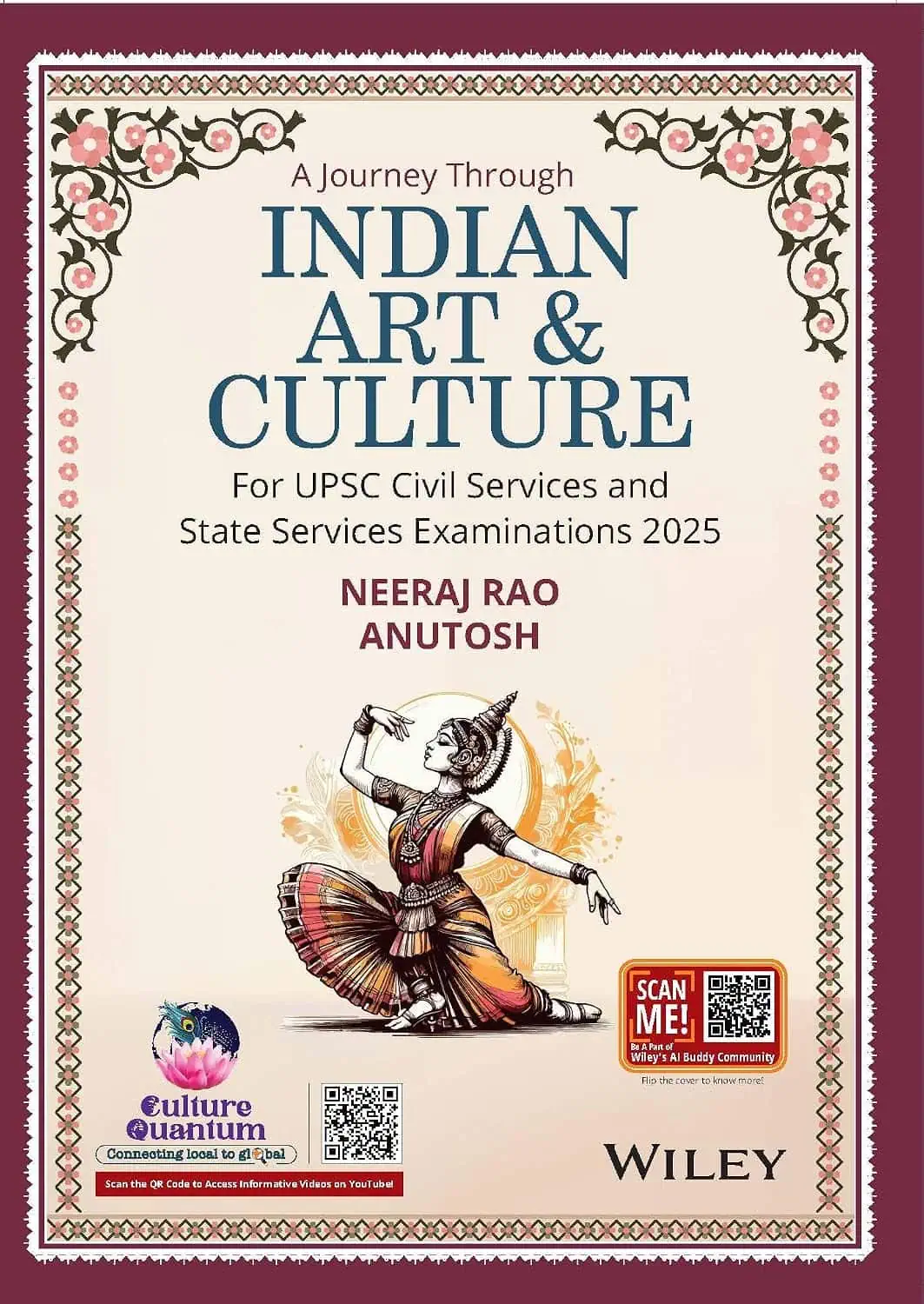 A Journey through Indian Art & Culture for UPSC by Neeraj Rao Anutosh [2024 Edition] - Wiley