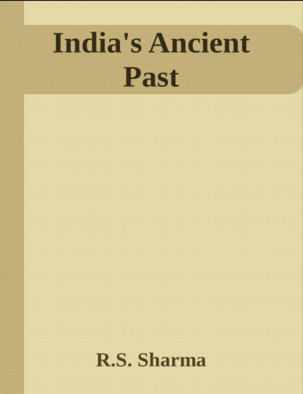 INDIA'S ANCIENT PAST by R.S. Sharma