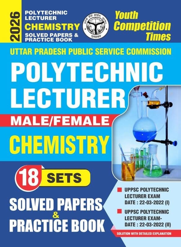YCT 2026 UPPSC Polytechnic Lecturer CHEMISTRY Solved Papers & Practice Book [English Medium]
