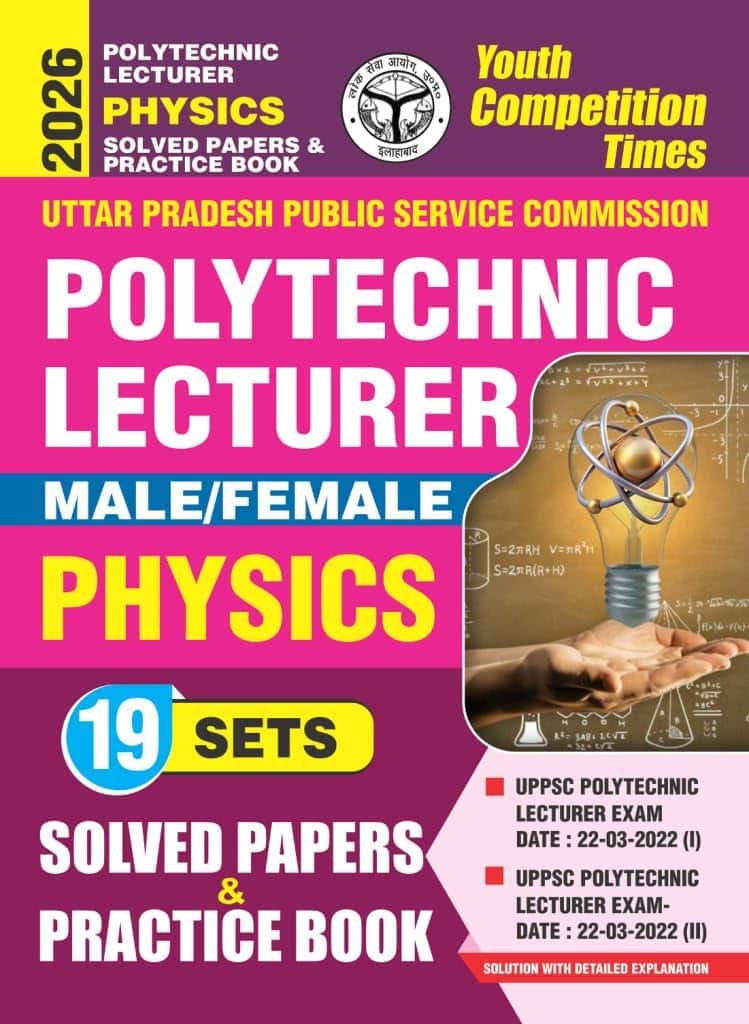 YCT 2026 UPPSC Polytechnic Lecturer PHYSICS Solved Papers & Practice Book [English Medium]